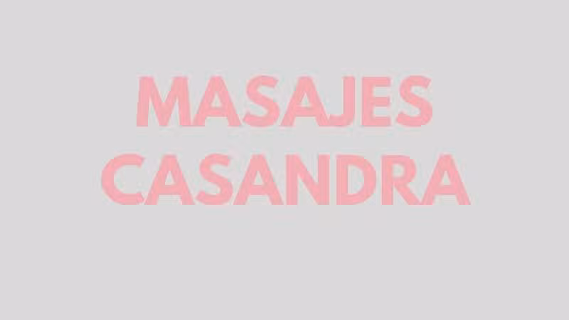 MASAJES CASANDRA