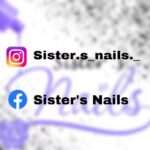 Sister&rsquo;s nails