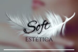 Soft Est&eacute;tica